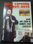 Moje vzpoura proti Nově - náhled