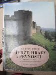 Tvrze, hrady a pevnosti : opevňovací umění od prehistorie po současnost - náhled