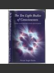 The Ten Light Bodies of Consciousness: A Guide to Self Discovery and Self Enlightenment [jóga] - náhled