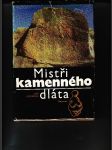 Mistři kamenného dláta - náhled