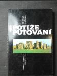 Potíže putování - náhled