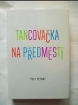 Tancovačka na předměstí - náhled