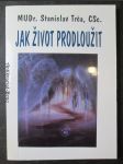 Jak život prodloužit - náhled