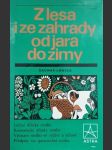 Z lesa i ze zahrady od jara do zimy - náhled