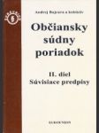 Občiansky súdny poriadok II.Súvisiace predpisy - náhled