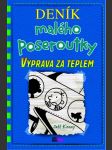 Deník malého poseroutky 12 - výprava za teplem kinney jeff - náhled