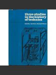 Three studies in the history of technics - náhled