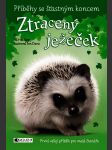 Příběhy se šťastným koncem - ztracený ježeček hucklesby jill - náhled