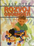 Naše dítě, Rozvoj osobnosti - náhled