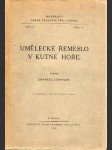 Umělecké řemeslo v Kutné Hoře. - náhled