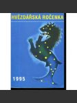 Hvězdářská ročenka 1995, ročník 71   (Hvězdy ,astronomie) - náhled