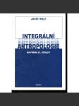 Integrální antropologie na prahu 21. století - náhled