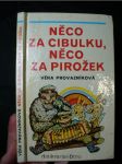 Něco za cibulku, něco za pirožek - náhled