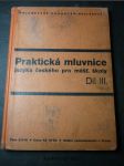 praktická mluvnice jazyka českého pro měšť. školy díl. III. - náhled