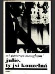 Julie, ty jsi kouzelná! maugham somerset w. - náhled