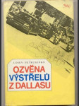 Ozvěna výstřelů z dallasu losev sergej / petrusenko vita - náhled