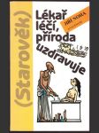 Lékař léčí, příroda uzdravuje noha jiří - náhled