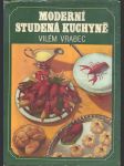 Moderní studená kuchyně vrabec vilém - náhled