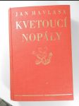 Kvetoucí nopály : zlomky života 1904-1928 - náhled