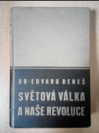 Světová válka a naše revoluce : První díl - náhled