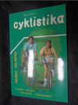 Cyklistika horská, silniční, rekreační, výkonnostní - náhled