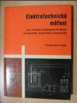 Elektrotechnická měření pro střední průmyslové školy, strojnické, hutnické a hornické - náhled