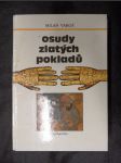 Osudy zlatých pokladů - náhled