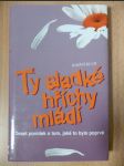 Ty sladké hříchy mládí - náhled