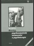 Neurózy,psychosomatická onemocnění a psychoterapie - náhled