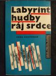 Labyrint hudby - Ráj srdce : To jest světlé vymalování, jak a jací lidé v tomto světe plném matení a motání, kolotání a lopotování, mámení a spěchání svým bližním k útěše a potěše, k pravému a plnému mysli uspokojení a radosti hudbu vymýšlejí a provozují - náhled