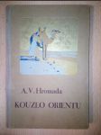 Kouzlo Orientu : Cestopisné črty z Thracie, Malé Asie a severní Afriky - náhled