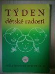 Týden dětské radosti : Sborník programové látky k žákovským besídkám v Týdnu dětské radosti - náhled