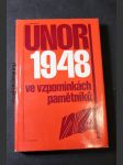 Únor 1948 ve vzpomínkách pamětníků - náhled