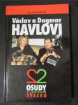 Václav a Dagmar Havlovi : 2 osudy v jednom svazku - náhled