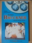Doktor Bruckner : lékař tělem i duší : román podle televizního seriálu - náhled
