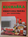 Kuchařka : mikrovlnná trouba pro začátečníky - náhled