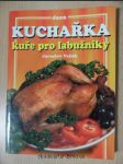 Kuchařka - kuře pro labužníky - náhled