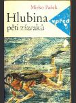 Hlubina pěti zázraků pašek mirko - náhled