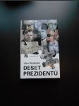 Deset prezidentů - náhled