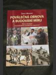 Poválečná obnova a budování míru : role a strategie mezinárodních nevládních organizací - náhled