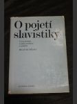 O pojetí slavistiky : vývoj představ o jejím předmětu a podstatě - náhled