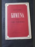 Komuna neboli obec pařížská = (Commune de Paris) : výb. z kn. Z bojů o vykořenění lidské bídy - náhled