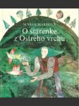 O starenke z Ostrého vrchu - náhled