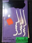 Třetí sestra : nová variace na staré téma, vytesaná z domovního schodu - o 2 dílech : nová verze 1961 - náhled