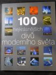 100 nejkrásnějších divů moderního svět - náhled