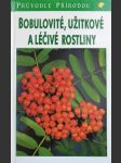 Bobulovité, užitkové a léčivé rostliny - náhled