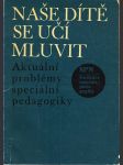 Naše dítě se učí mluvit ohnesorg karel - náhled