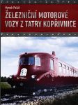 Železniční motorové vozy z tatry kopřivnice palát hynek - náhled