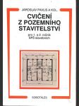 Cvičení z pozemního stavitelství pro 1. a 2. ročník spš stavebních pavlis jaroslav a kol. - náhled