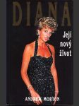 Diana - její nový život morton andrew - náhled